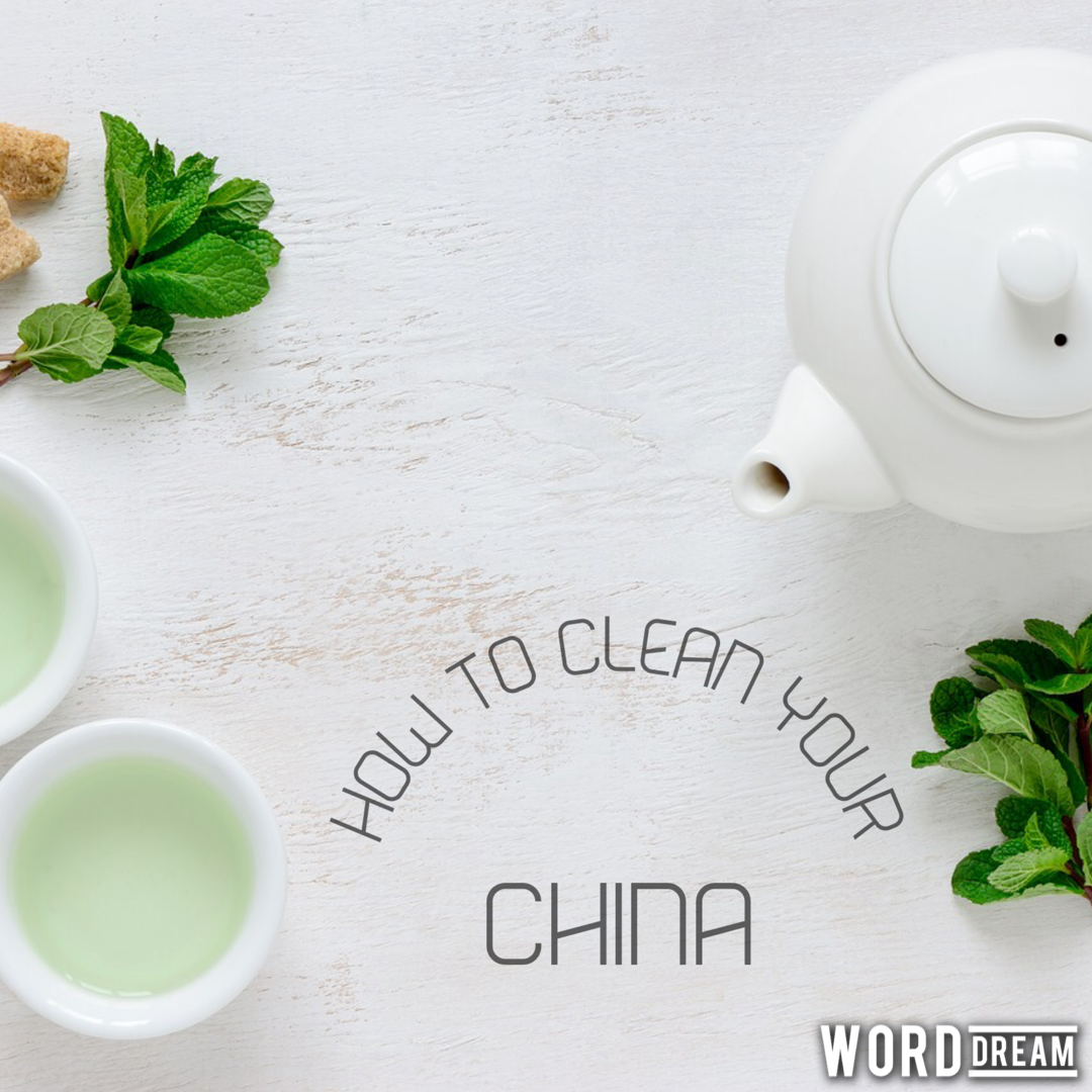How to Clean China